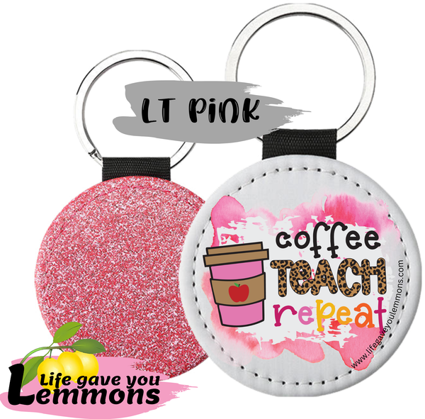 Keychain - Coffee Teach Repeat