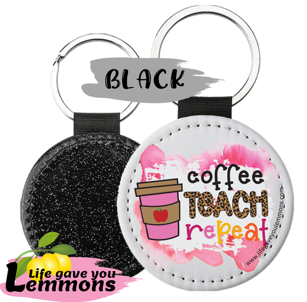 Keychain - Coffee Teach Repeat