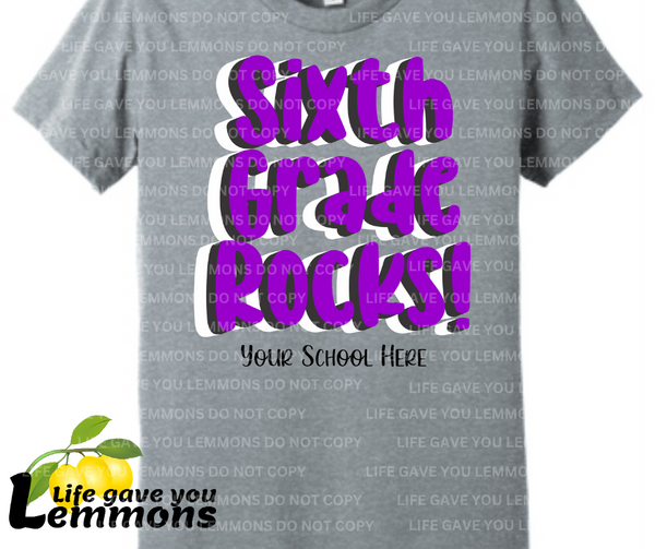 Shirt - Sixth Grade Rocks