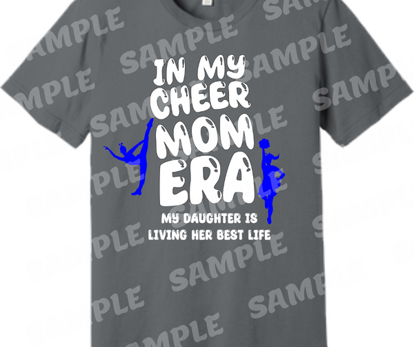 Shirt - Cheer Mom Era