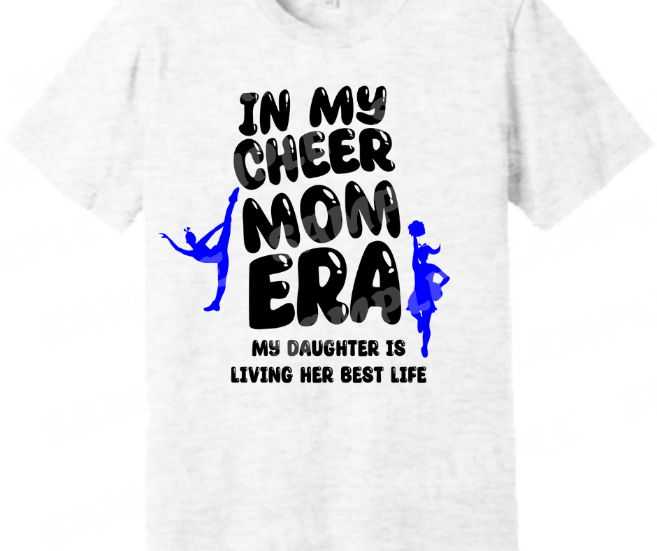 Shirt - Cheer Mom Era